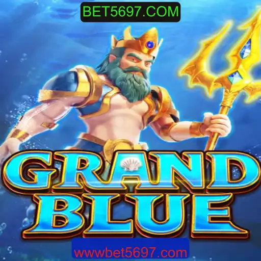 Descubra o Fascinante Mundo do Jogo GRANDBLUE com BET5697.COM